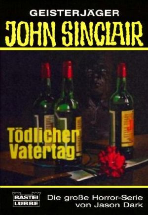 [John Sinclair TB 052] • Tödlicher Vatertag